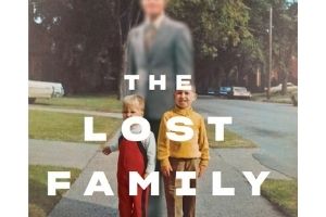 A photograph of two young children, standing in front of an adult who is blurred out. They all stand outside on the sidewalk of a neighborhood. The words “The Lost Family” in white cover parts of the children.