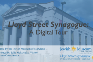 A PowerPoint slide of the title of the digital tour, which says “Lloyd Street Synagogue: A Digital Tour” over an image of the Lloyd Street Syangogue
