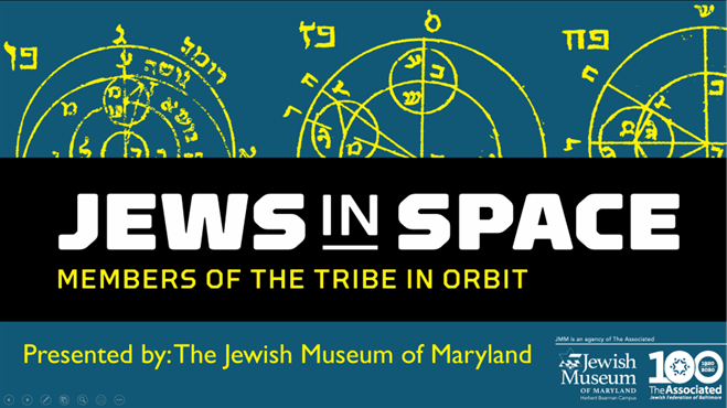 The title slide of the Jews in Space: Members of the Tribe in Orbit virtual education program. Students explore the wonder of space, discover the lives of Jewish astronauts, and imagine the future through science fiction in this tour.