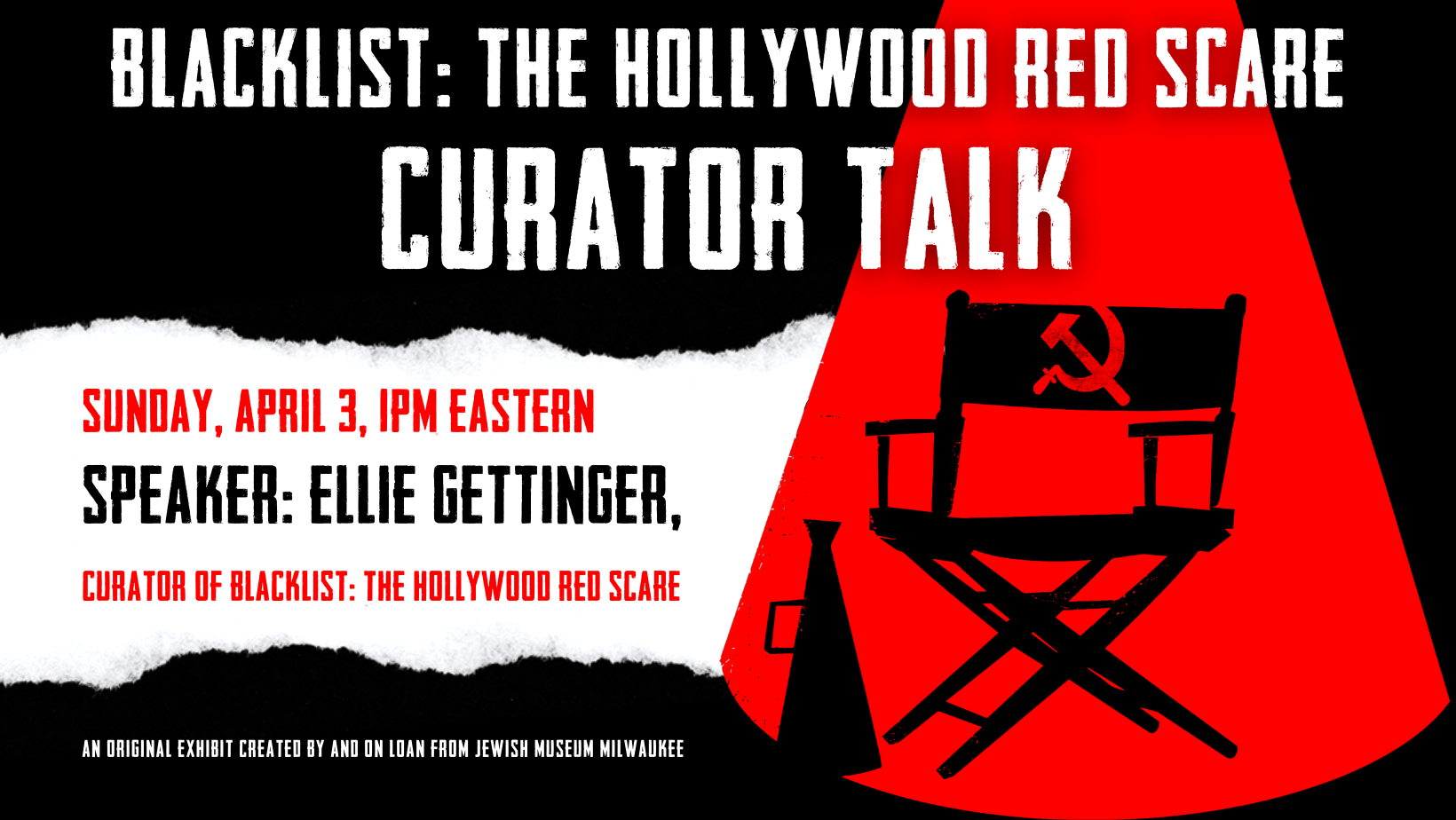 Blacklist: The Hollywood Red Scare Curator Talk – Jewish Museum of Maryland