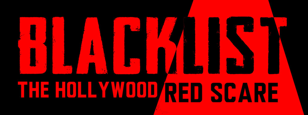 Red and black text reading "Blacklist The Hollywood Red Scare" in all capital letters against a red and black background.